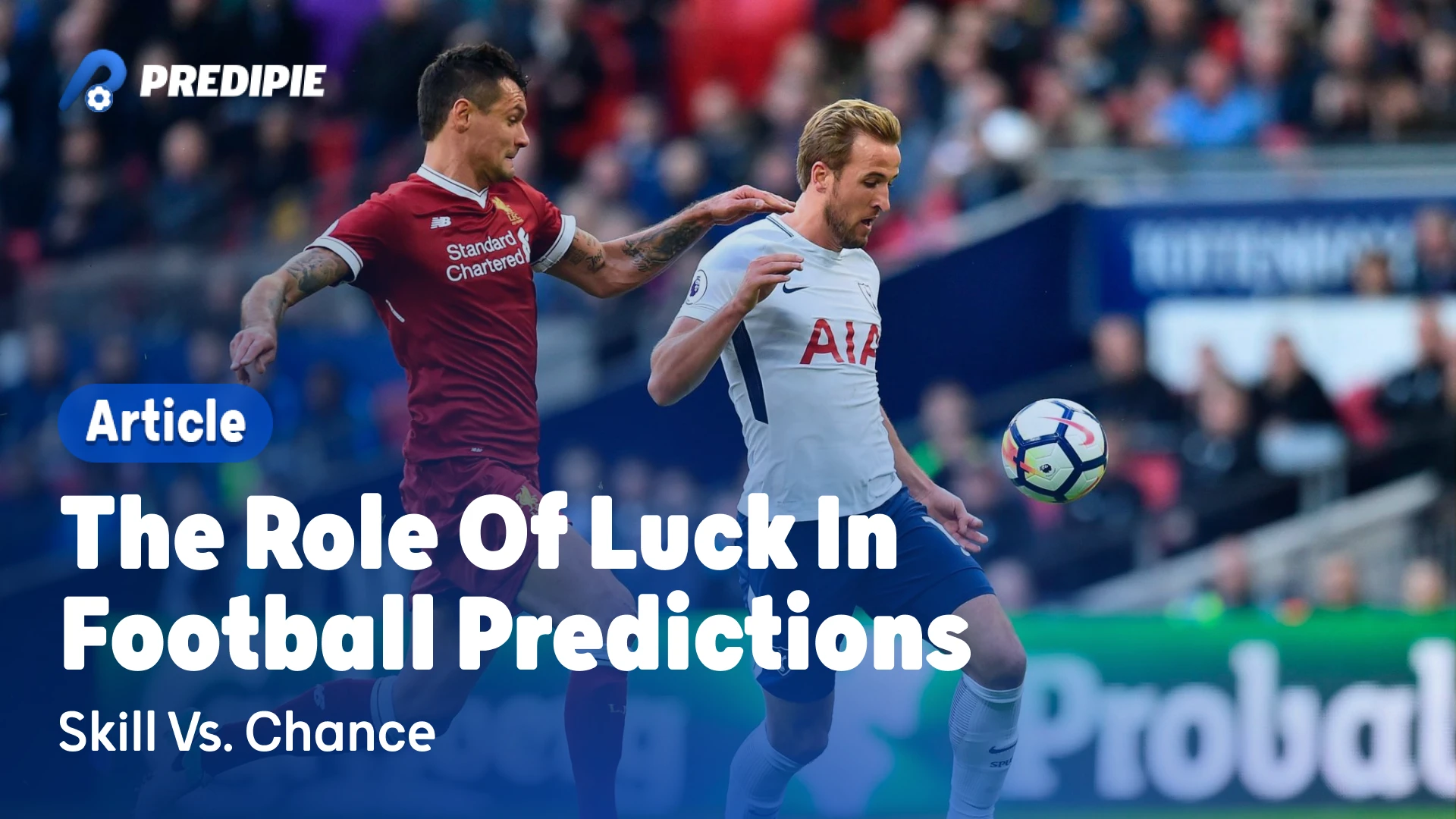 The Role of Luck in Football Predictions: Skill vs. Chance