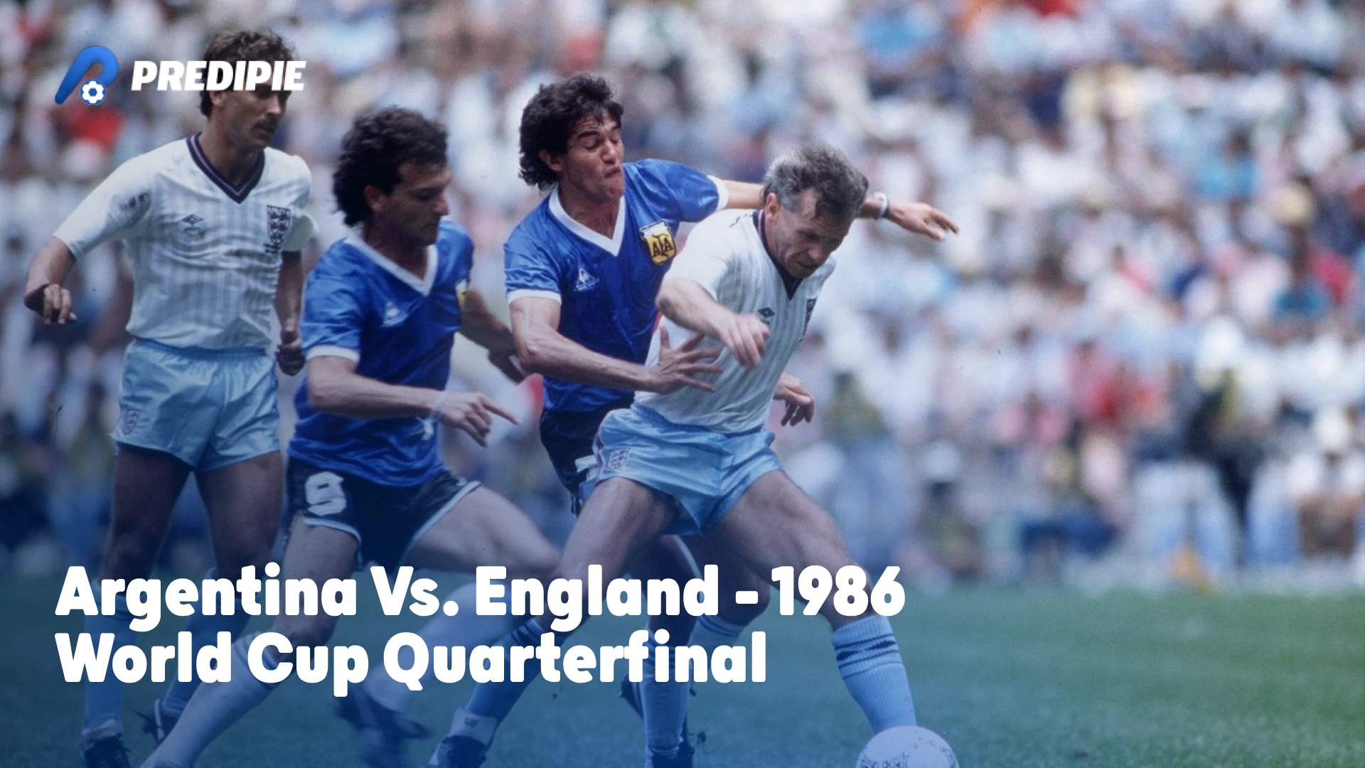 Argentina vs. England - 1986 World Cup Quarterfinal