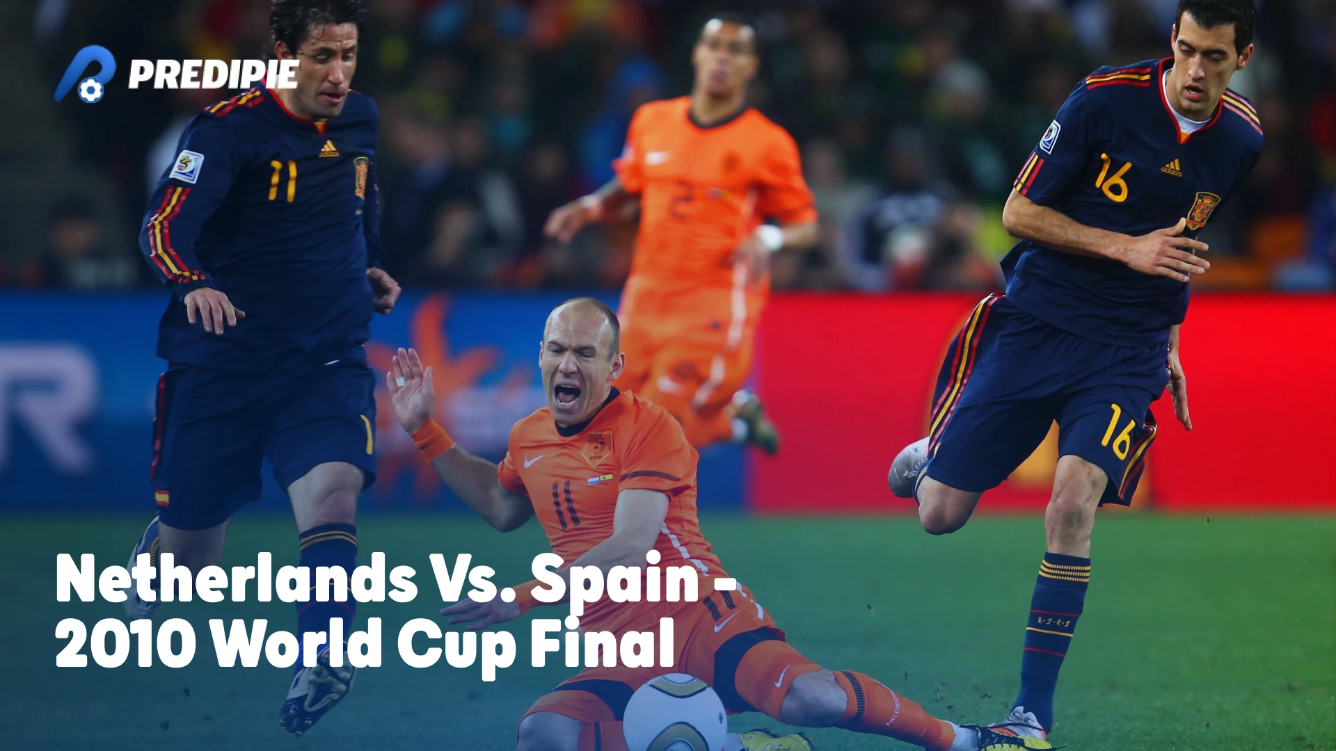 Netherlands vs. Spain - 2010 World Cup Final